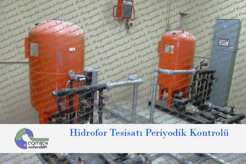 Hidrofor Periyodik Kontrolü